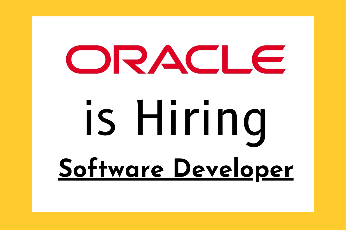Oracle Off Campus 2025: Software Developer (Freshers & Experienced ...